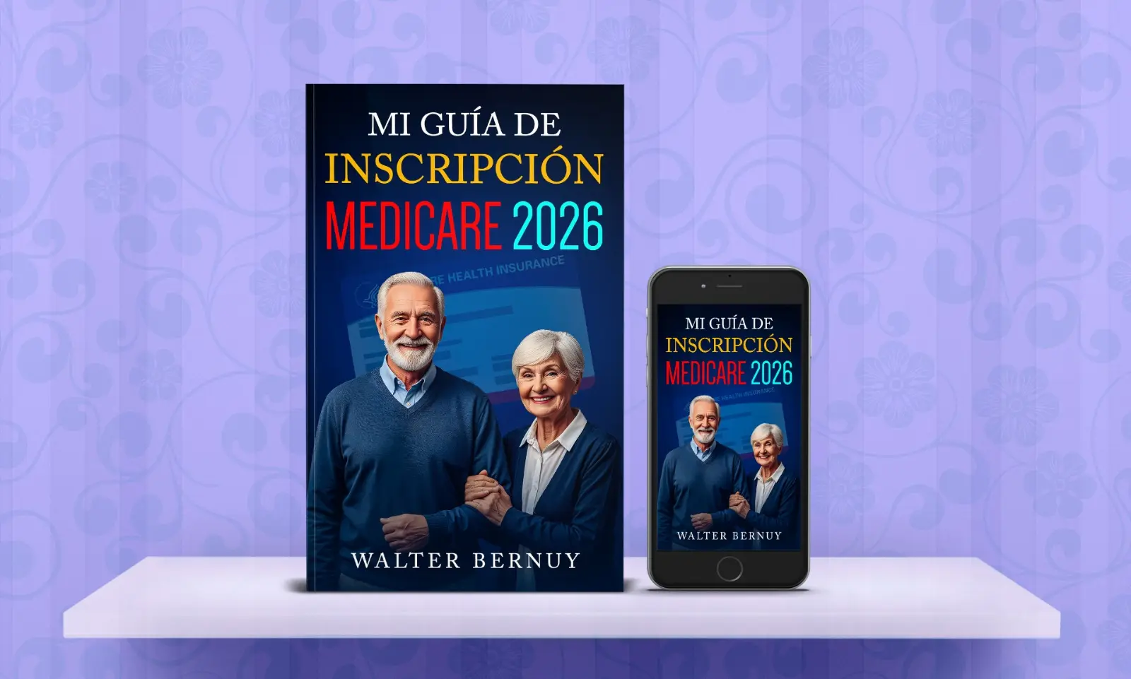 guia de inscripccion medicare 2026 por wlater bernuy